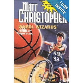 Wheel Wizards (Matt Christopher Sports Classics) Matt Christopher, Robert Hirschfeld 9780316136112  Kids' Books