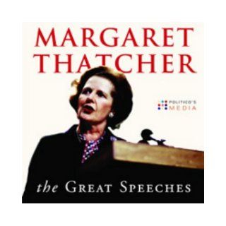 Margaret Thatcher The Great Speeches Margaret Thatcher 9781904734024 Books