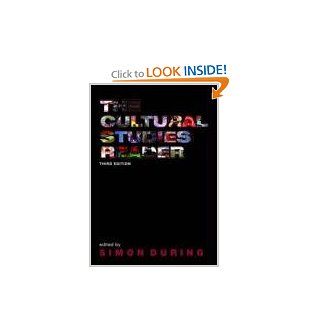 The Cultural Studies Reader Simon During 9780415374132 Books