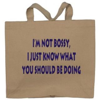 I'm not bossy, I just know what you should be doing Totebag (Cotton Tote / Bag) Clothing
