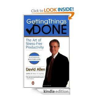 Getting Things Done The Art of Stress Free Productivity eBook David Allen Kindle Store