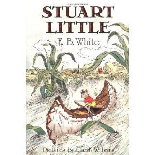Stuart Little E. B. White, Garth Williams 9780060263959 Books