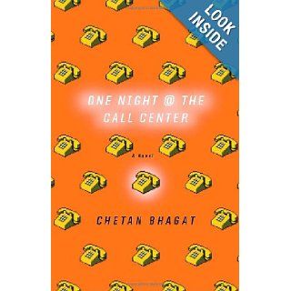 One Night at the Call Center A Novel Chetan Bhagat 9780345498328 Books