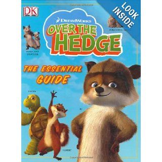 Over the Hedge Essential Guide (Dk Essential Guides) Simon Jowett 9780756621223  Children's Books