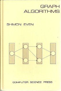 Graph Algorithms (Computer Software Engineering Series) Shimon Even 9780914894216 Books