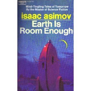 Earth Is Room Enough Isaac Asimov 9780449241257 Books