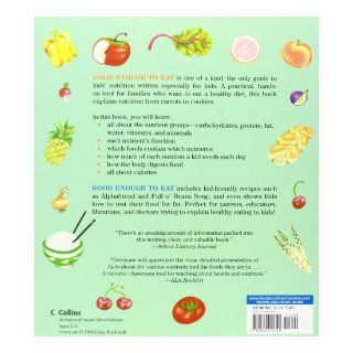 Good Enough to Eat A Kid's Guide to Food and Nutrition Lizzy Rockwell 9780064451741 Books