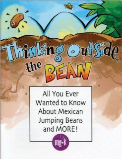 Thinking Outside the Bean Debbie Keiser, Brenda McGee, Mary Hennenfent Ed.D., Chuck Nusinov 9781593632526 Books