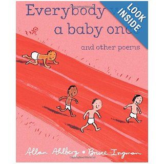 Everybody Was a Baby Once and Other Poems Allan Ahlberg, Bruce Ingman  Kids' Books