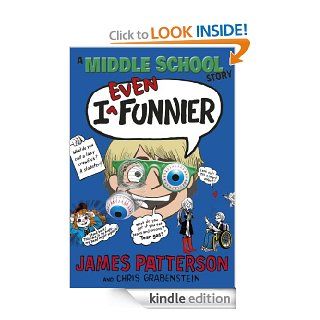 I Even Funnier A Middle School Story (I Funny 2) eBook James Patterson Kindle Store