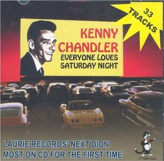 Kenny Chandler   Everyone Loves Saturday Night Music