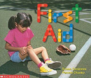 First Aid (Emergent Reader) (Learning Center Emergent Readers) Susan Canizares, S. Berger 9780439045902  Children's Books