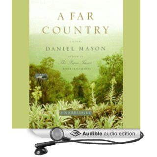 A Far Country A Novel (Audible Audio Edition) Daniel Mason, Kate Reading Books