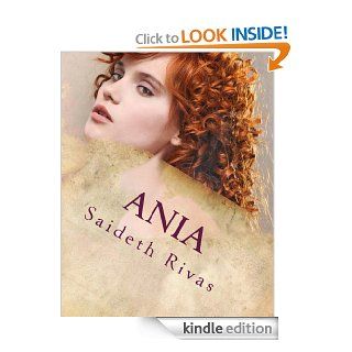 Ania (So close and yet so far) (Spanish Edition) eBook Saideth Rivas Kindle Store