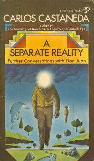 A Separate Reality Further Conversations With Don Juan Carlos Castaneda Books