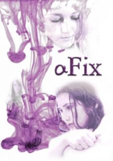 "a Fix" Julianna Rose Mauriello and Skye McCole Bartusiak, Darren J Butler, Darren J Butler and Ryan Sims  Instant Video