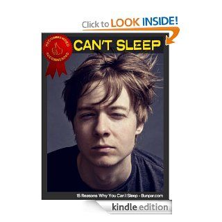 15 Reasons Why You Can't Sleep and How to Fix Them eBook Bunpar Kindle Store