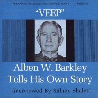 Veep Former Vice President Alben W. Barkley Music