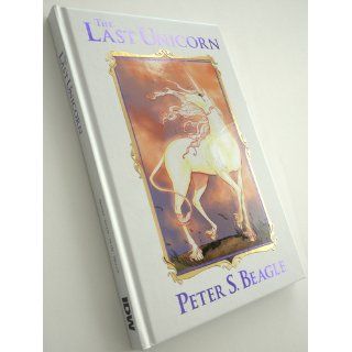 The Last Unicorn Peter S. Beagle, Peter Gillis, Renae DeLiz, Ray Dillon 9781600108518 Books