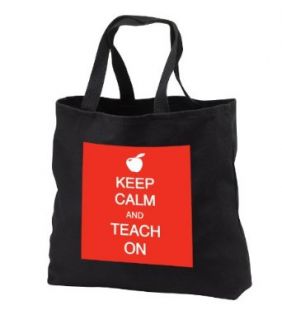 EvaDane   Funny Quotes   Keep calm and teach on. Teachers. Professors.   Tote Bags   Black Tote Bag 14w x 14h x 3d Clothing