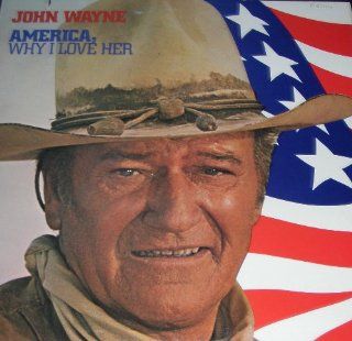 1973 John Wayne America, Why I Love Her Music
