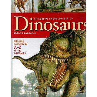 Children's Encyclopedia of Dinosaurs Michael K. Brett Surman 9781921530630 Books