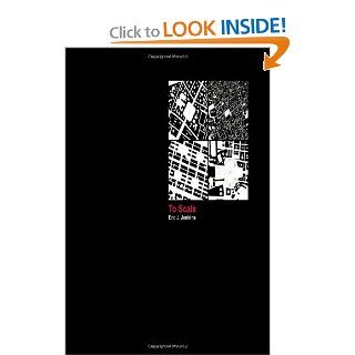 To Scale One Hundred Urban Plans Eric Jenkins 9780415954006 Books