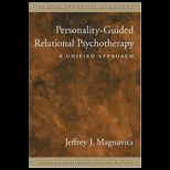 Personality Guided Relational Psychotherapy