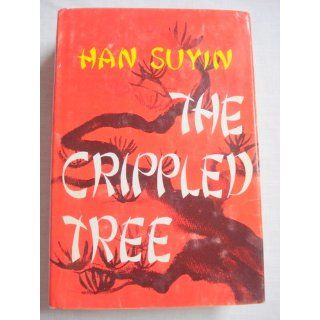 The Crippled Tree Han Suyin Books