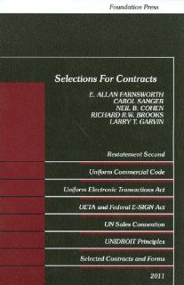 Selections for Contracts 2011 Edition Uniform Commercial Code, Restatement 2nd E. Allan Farnsworth, Carol Sanger, William Cohen, Richard Brooks, Larry T. Garvin 9781609300791 Books