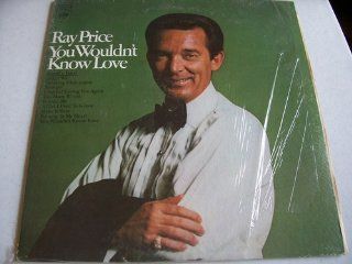 Ray Price You Wouldn't Know Love CS 9918 Music