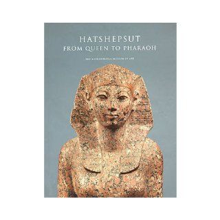 Hatshepsutfrom Queen to Pharaoh From Queen to Pharaoh Catharine H.; Dreyfus, Renee; Keller, Cathleen A. Roehrig 9781588391735 Books