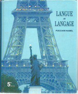 Langue Et Langage/Le Francais Par Le Francais (9780030040375) Oreste F. Pucciani, Jacqueline Hamel Books