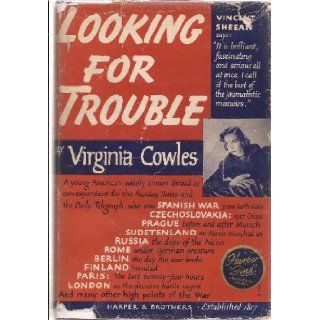 Looking for trouble,  Virginia Cowles Books