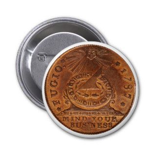 Fugio Cent Mind Your Business Copper Penny Pinback Buttons