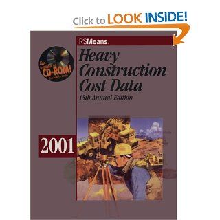 Heavy Construction Cost Data 2001 (Means Heavy Construction Cost Data, 2001) Means 9780876295946 Books