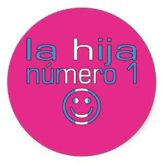 La Hija Número 1   Number 1 Daughter in Guatemalan Stickers
