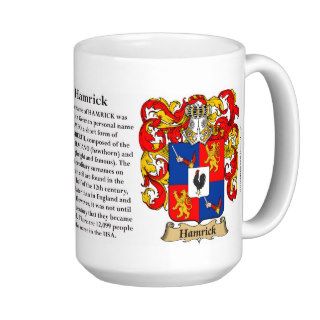 Hamrick, the Origin, the Meaning and the Crest Coffee Mug