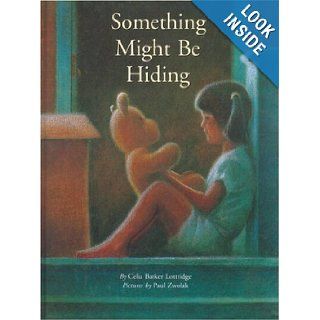 Something Might Be Hiding (Stella) Celia Barker Lottridge, Paul Zwolak 9780888991768 Books