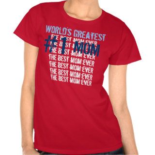 World's Greatest MOM Number 1 Mom Template Tshirt