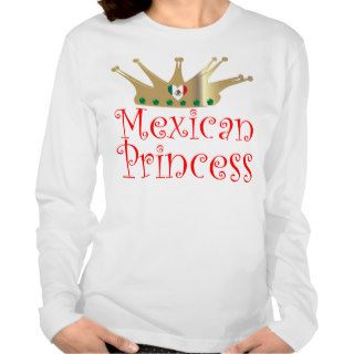 Mexican Princess Tee Shirts