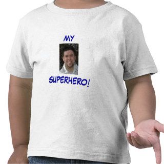 MY, SUPERHERO T SHIRT