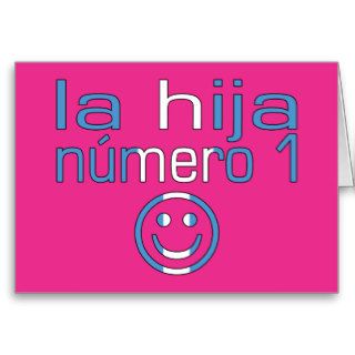 La Hija Número 1   Number 1 Daughter in Guatemalan Greeting Card