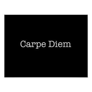 Carpe Diem Seize the Day Quote   Quotes Posters