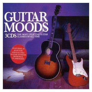 Guitar Moods the Most Uplifting Guitar Classics of All Time Music