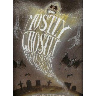 Mostly Ghostly Steven Zorn, John Bradley 9781561380336 Books