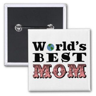 World's Best Mom Pink Button / pin Mother's Day