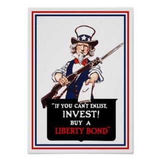 If You Can’t Enlist, Invest    WWI Uncle Sam Print