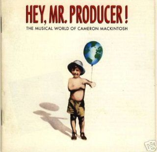 Hey, Mr. Producer The Musical World of Cameron Mackintosh Music