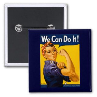 We Can Do It Rosie the Riveter Vintage WW2 Buttons